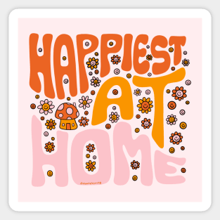 Happiest at Home Sticker